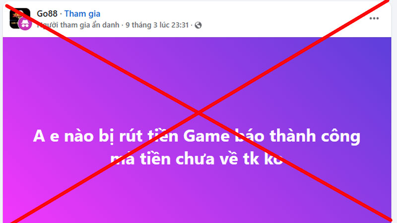 Tố cáo ẩn danh và không bằng chứng nhắm vào Go88